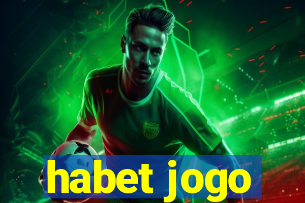 habet jogo